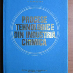 Victor Parausanu - Procese tehnologice din industria chimica