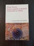 Sfintii Parinti despre originile si destinul cosmosului si omului