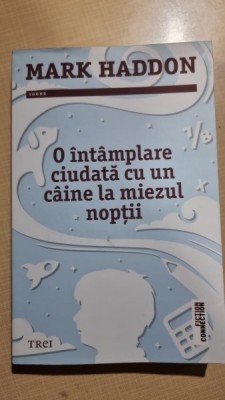 Mark Haddon - O intamplare ciudata cu un caine la miezul noptii foto