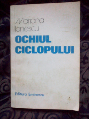 z1 Ochiul ciclopului. Tudor Arghezi, prozatorul - Mariana Ionescu foto