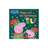 Peppa and the Christmas Elf (Peppa Pig)