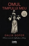 Omul timpului meu/Dalia Sofer