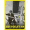 Gett&oacute;&eacute;let &#039;44 - A magyarorsz&aacute;gi vid&eacute;ki gett&oacute;s&iacute;t&aacute;s t&ouml;rt&eacute;nete - V&eacute;gső Istv&aacute;n