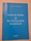 CONCEPEREA SI ELABORAREA ZIARULUI - MIHAI CERNAT