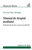 Manual de dreptul mediului - Flaminia Starc-Meclejan