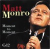 Set 3 CD Matt Monro &lrm;&ndash; Moment To Moment, original, Jazz