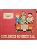 Balint Tibor - Nazdravaniile robotelului Robi (editia 1973)