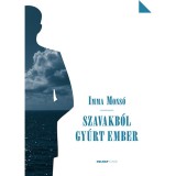 Szavakb&oacute;l gy&uacute;rt ember - Imma Mons&oacute;