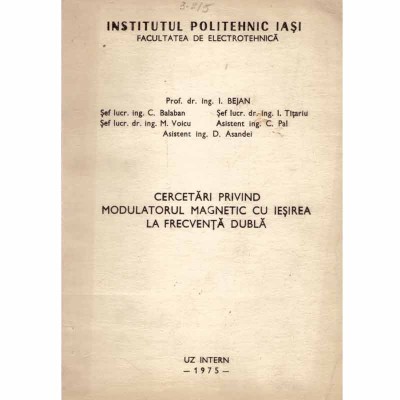 - Cercetari privind modulatorul magnetic cu iesirea la frecventa foto