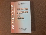 PROBLEME REZOLVATE DE FIZICA MECANICA HRISTEV