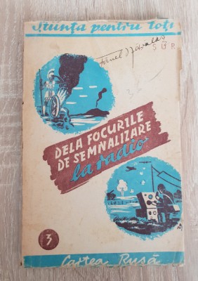 De la focurile de semnalizare la radio - I. Șur (colecția ȘTIINȚA PENTRU TOȚI) foto