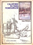 CALATORIE IN TARA FIORDURILOR-IOAN MEITOIU-352384