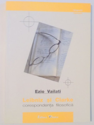 LEIBNIZ SI CLARKE , CORESPONDENTA FILOSOFICA de EZIO VAILATI , 2000 foto