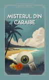 Misterul din Caraibe (Vol. 29) - Hardcover - Agatha Christie - Litera
