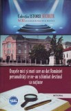ORASELE MICI SI MARI CARE AU DAT ROMANIEI PERSONALITATI CE NE-AU SCHIMBAT DESTINUL CA NATIUNE-DAN-SILVIU BO-352791