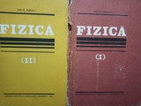 Ion M. Popescu - Fizica, 2 vol. (editia 1982)