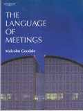 The Language of Meetings - Malcolm Goodale, Engleza, Dezvoltare Personala, Buna, Brosata