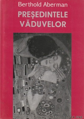 BERTHOLD ABERMAN - PRESEDINTELE VADUVELOR foto