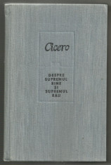 Cicero / DESPRE SUPREMUL BINE SI SUPREMUL RAU foto