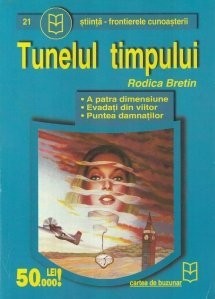 Rodica Bretin - Tunelul timpului foto