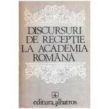 - Discursuri de receptie la Academia Romana - 104450