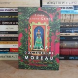SILVIA MORENO-GARCIA ~ FIICA DOCTORULUI MOREAU ( ROMAN ) , 2023 *