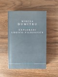 Mircea Dumitru Explorari Logico-Filozofice Humanitas 2004, noua &amp; rara