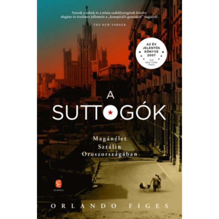 A suttog&oacute;k - Orlando Figes
