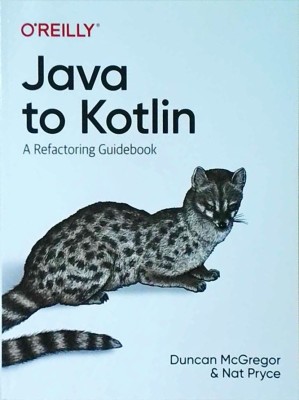 Duncan Mcgregor - Java to Kotlin: A Refactoring Guidebook foto
