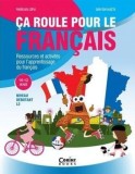 Cumpara ieftin Ca roule pour le francais. Ressources et activities pour l&#039;apprentissage du francais. 10-12 ans/Marioara Sima, Dan Ion Nasta