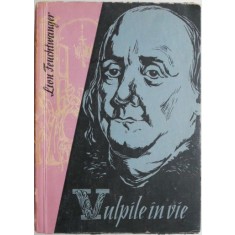 Vulpile in vie sau Arme pentru America &ndash; Lion Feuchtwanger