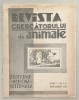 REVISTA CRESCATORULUI DE ANIMALE , ANUL I , NR. 7-8 , 1935