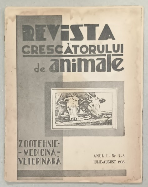 REVISTA CRESCATORULUI DE ANIMALE , ANUL I , NR. 7-8 , 1935
