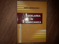 Modelarea in biomecanica - Doina Dragulescu, 2005 foto