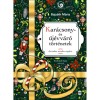 Kar&aacute;csony- &eacute;s &uacute;j&eacute;vv&aacute;r&oacute; t&ouml;rt&eacute;netek - December minden napj&aacute;ra - Bajz&aacute;th M&aacute;ria