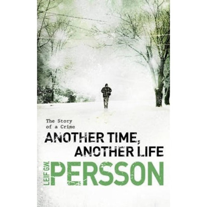 Another Time, Another Life - Leiff Persson