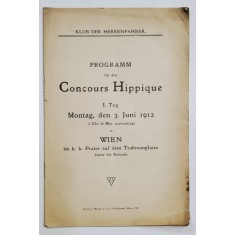 PROGRAMM FUR DEN CONCOURS HIPPIQUE , WIEN , MONTAG , 3 JUNI , 1912