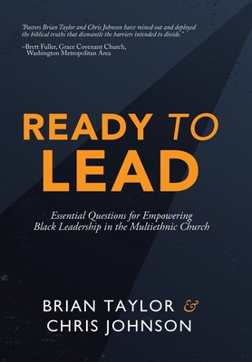 Ready to Lead: Essential Questions for Empowering Black Leadership in the Multiethnic Church foto