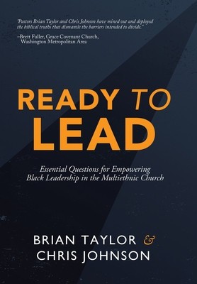 Ready to Lead: Essential Questions for Empowering Black Leadership in the Multiethnic Church foto