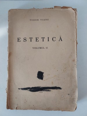 Tudor Vianu - Estetica - vol II, Editia princeps 1936, foto
