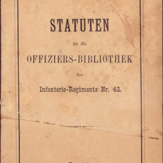 HST C1110 Statuten fur die Offiziers-Bibliothek 1887 Reg 43 Inf Caransebeș