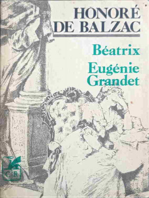 BEATRIX. EUGENIE GRANDET-HONORE DE BALZAC foto