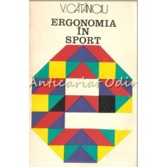 Ergonomia In Sport - V. Cataniciu