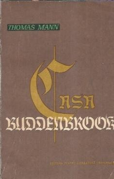 Casa Buddenbrook (Volumul 1) - Thomas Mann foto