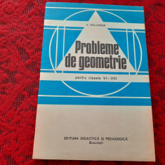 A. Hollinger - Probleme de geometrie pentru clasele VI-VIII,RF14/4