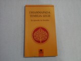 DHAMMAPADA TEMELIA LEGII