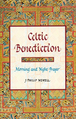 Celtic Benediction: Morning and Night Prayer foto