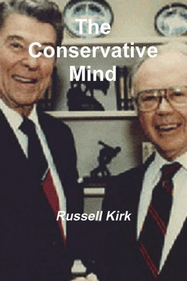 The Conservative Mind: From Burke to Santayana foto