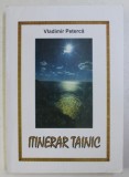 ITINERAR TAINIC de VLADIMIR PETERCA , 1997