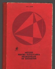 C8940 METODE PENTRU REZOLVAREA PROBLEMELOR DE GEOMETRIE - GH.A. CHITEI